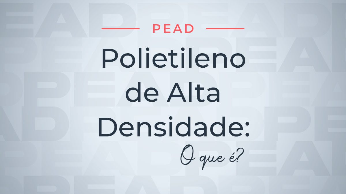 Polietileno de Alta Tensidade